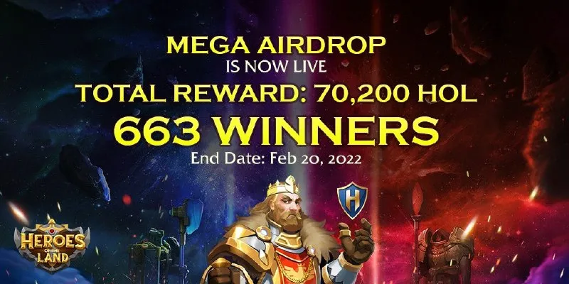🚀 airdrop: Heroes of the Land  💰 Giá trị: 100 $ hol