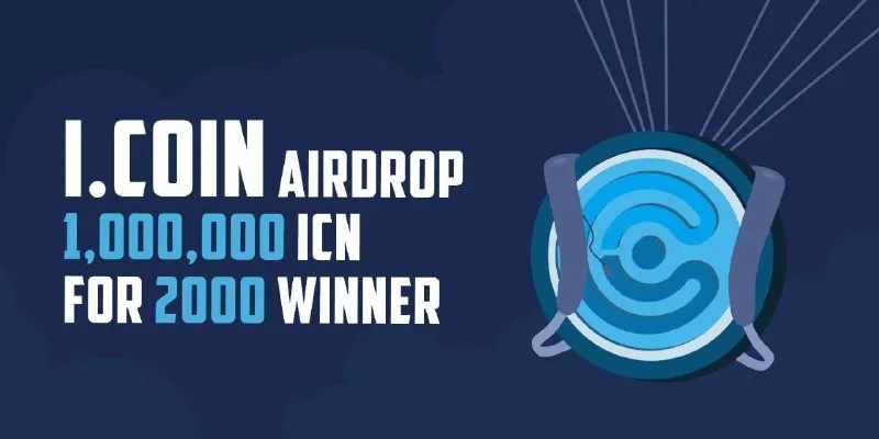 🚀 airdrop: i-coin  💰 Giá trị: 1 triệu $ ICN  👥