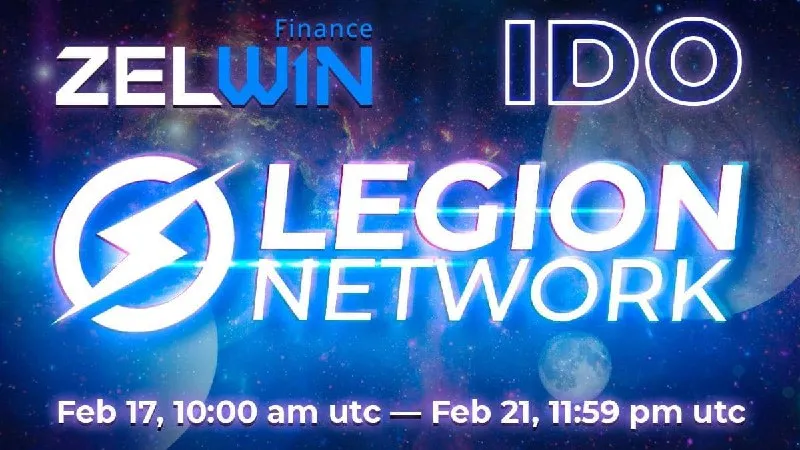 🔥  ido của dự án mạng Legion tuyệt vời trên zelwin.finance!