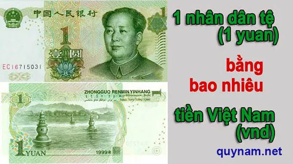 1 Nhân Dân Tệ bằng bao nhiêu tiền Việt Nam