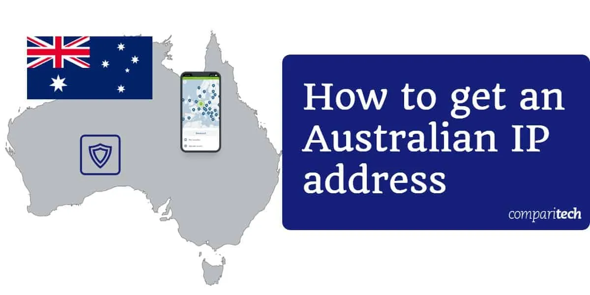Cách nhận địa chỉ IP Úc từ bất kỳ quốc gia nào trong 5 bước ...