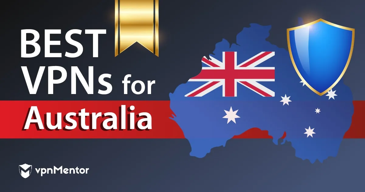 3 VPNs tốt nhất tại Úc 2021  Dịch vụ nào là nhanh nhất?