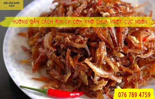 Hướng dẫn cách rim cá cơm khô chua ngọt cực ngon