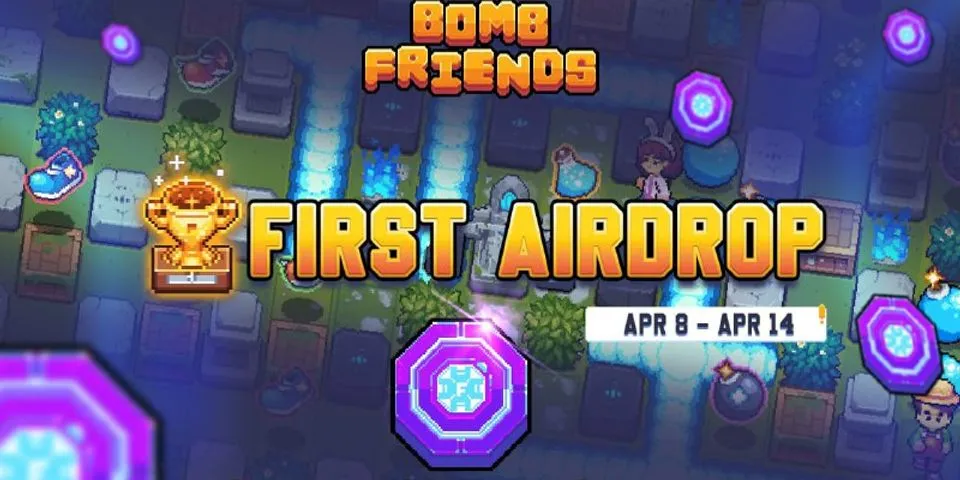 🚀 airdrop: Bomb Friends  💰 Giá trị: 200 $ fbb  👥