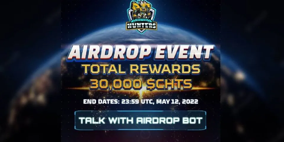 🚀 airdrop: Creature Hunters Round 2  💰 Giá trị: 20 $ CHTS
