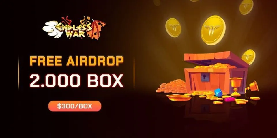 🚀  airdrop: hộp bí ẩn endlesswar  💰  giá trị: 2.000