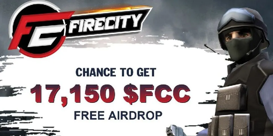 🚀 airdrop: world firecity  💰 giá trị: 5.000 $ fcc  👥