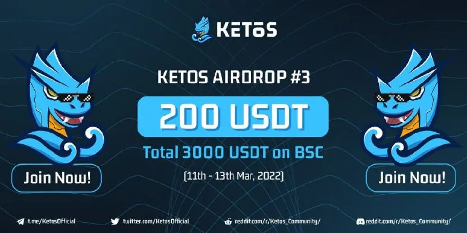 🚀 thả dù: Ketos  💰 Giá trị: 3.000 $ USDT Pool