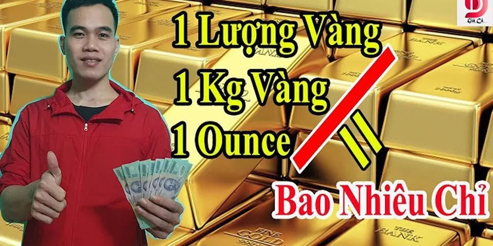 1 cây vàng bằng bao nhiêu tiền