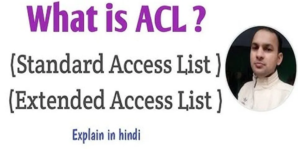 Access-list standard vs extended