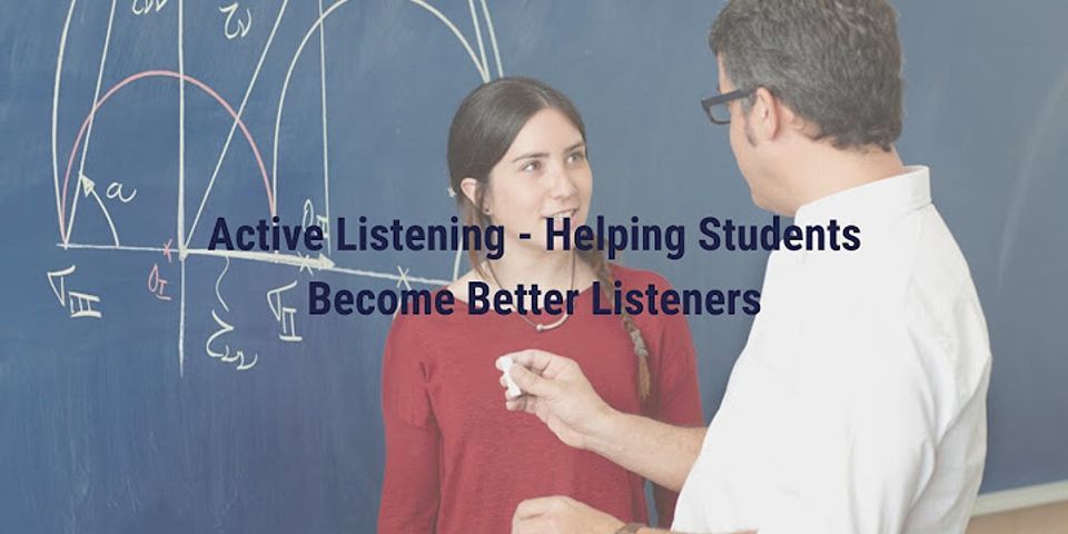 Active listening: you can be a great listener answers