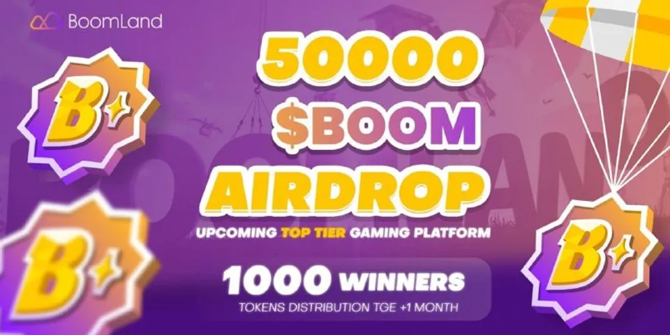 airdrop mới: boomland  Phần thưởng: 50 Boom (~ $ 10) Tin tức: