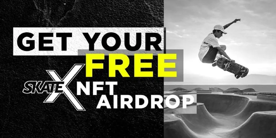 airdrop mới: skatex  Phần thưởng: 1 NFT Ngày phân phối: Không chắc