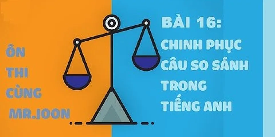 Bài tập so sánh càng ngày càng