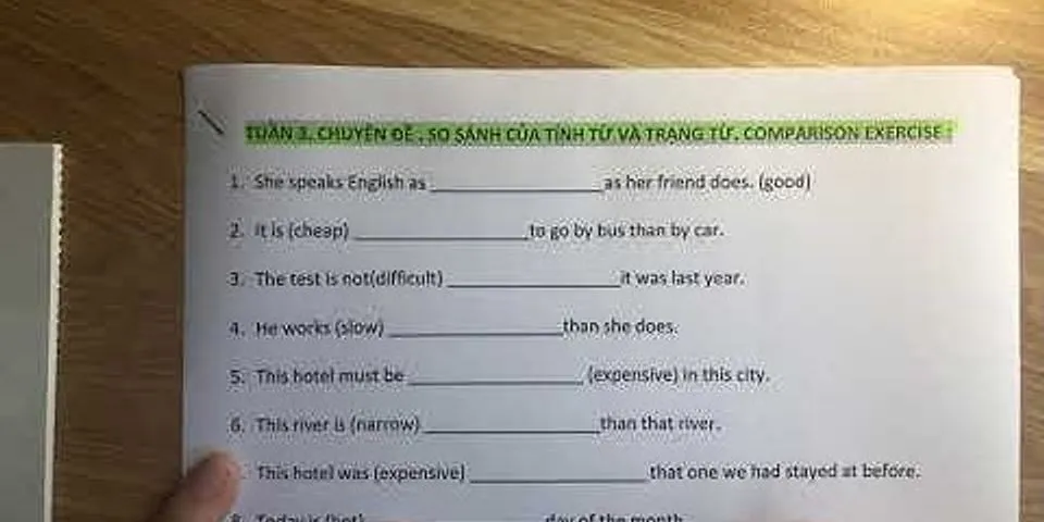 Bài tập so sánh trạng từ trong tiếng Anh có đáp an