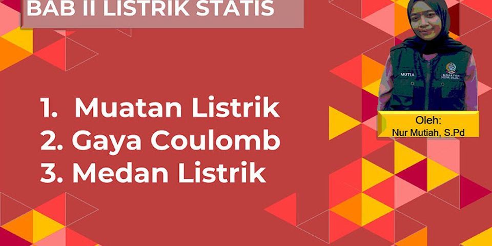 Berapa kuat medan listrik yang ditimbulkan oleh muatan listrik 1 dengan gaya listrik sebesar 10 N