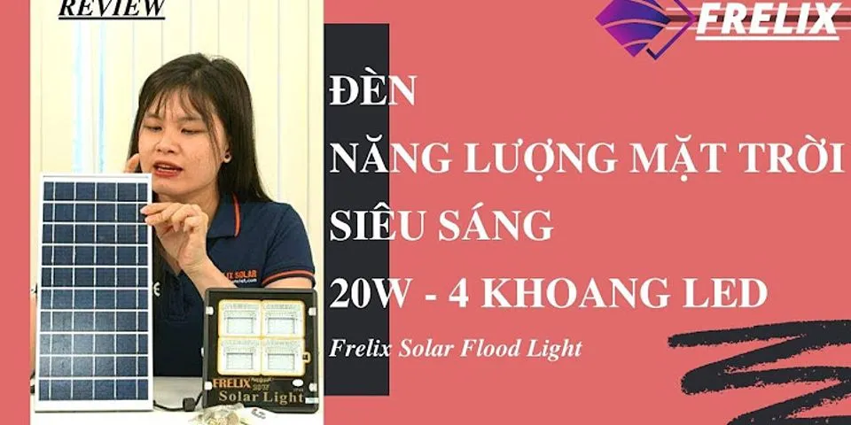 Bóng đèn ống 20W sáng hơn bóng đèn dây tóc 60W vì sao