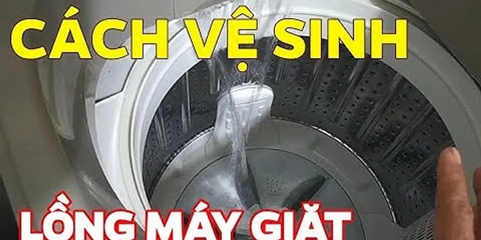 Cách ấn nút vệ sinh máy giặt LG