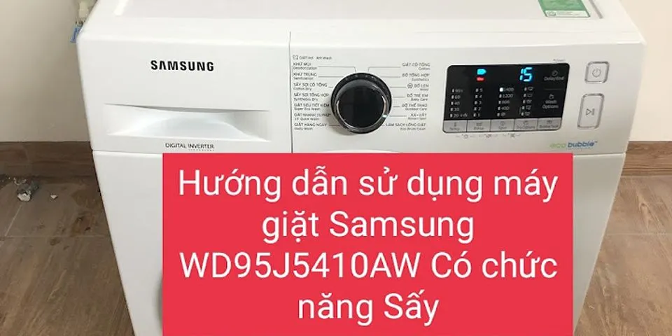 Cách Bấm sấy máy giặt Samsung