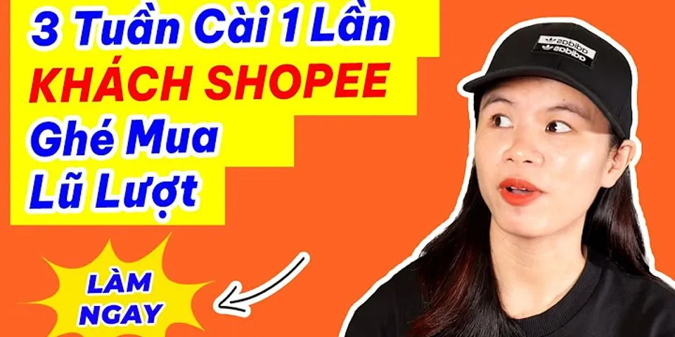 Cách bán hàng trên Shopee nhiều đơn