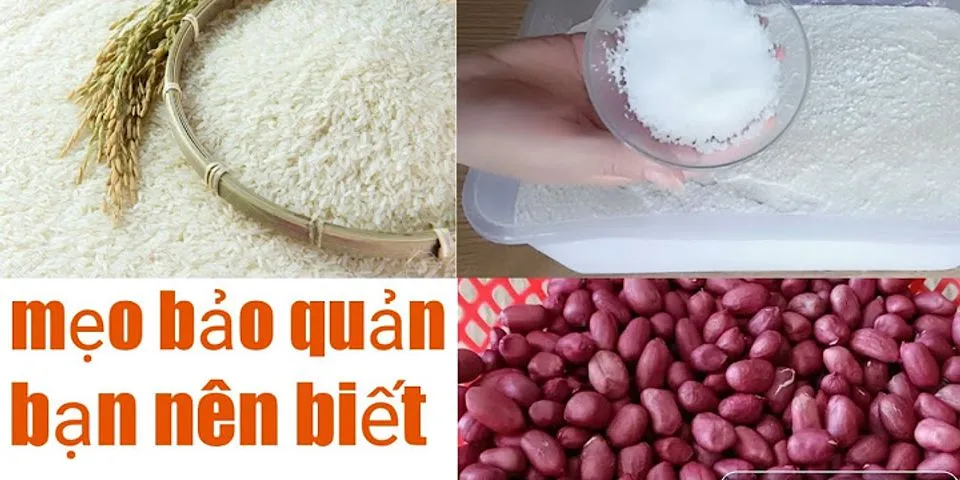 Cách bảo quản bột gạo nước