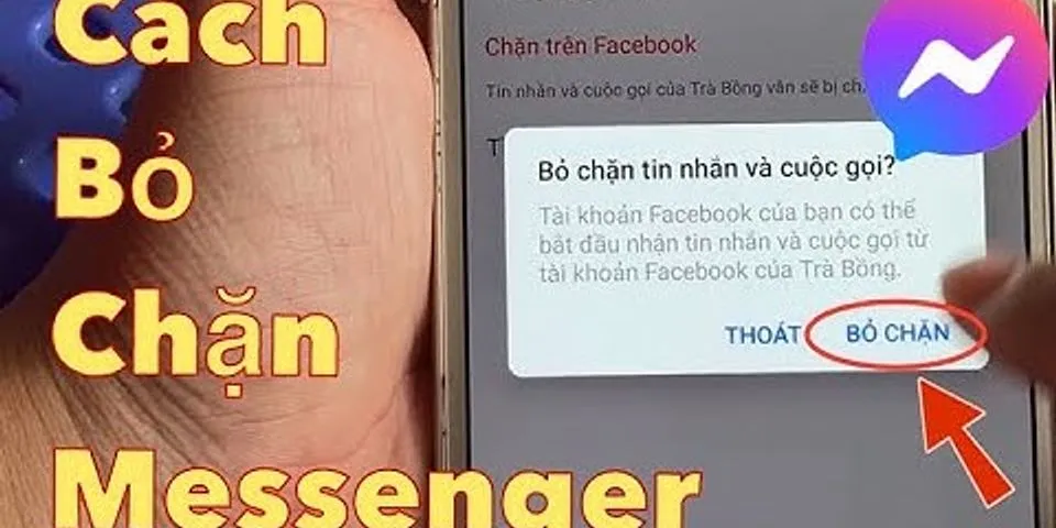 Cách bỏ chặn Messenger trên samsung