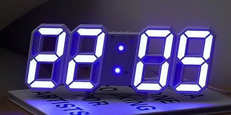 Cách cài đặt giờ đồng hồ LED để bàn