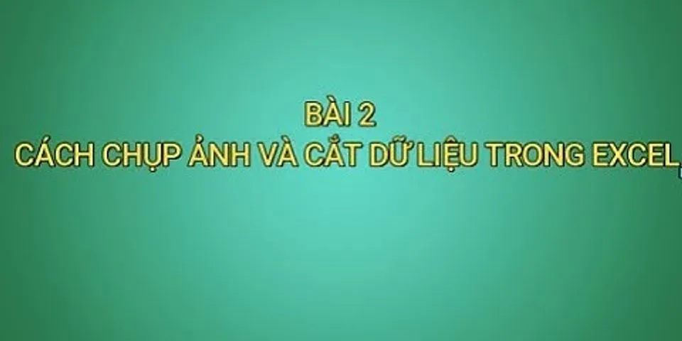 Cách cắt dẫn hình ảnh trong Excel