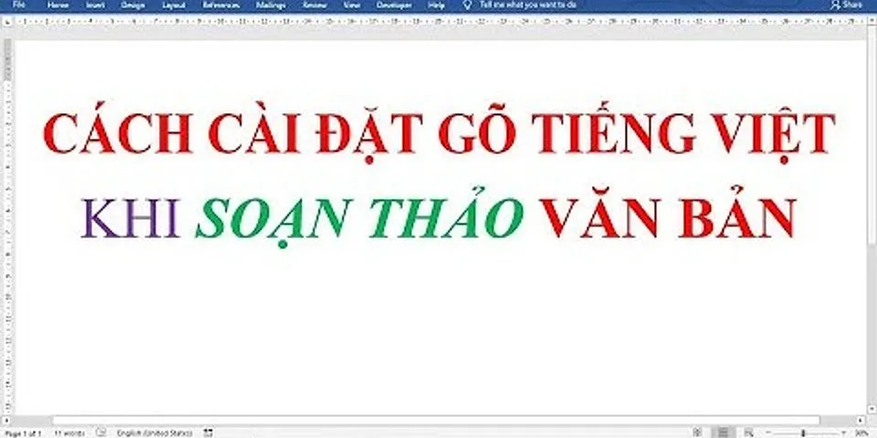 Cách chính Unikey để gõ chữ tiếng Việt trong Word