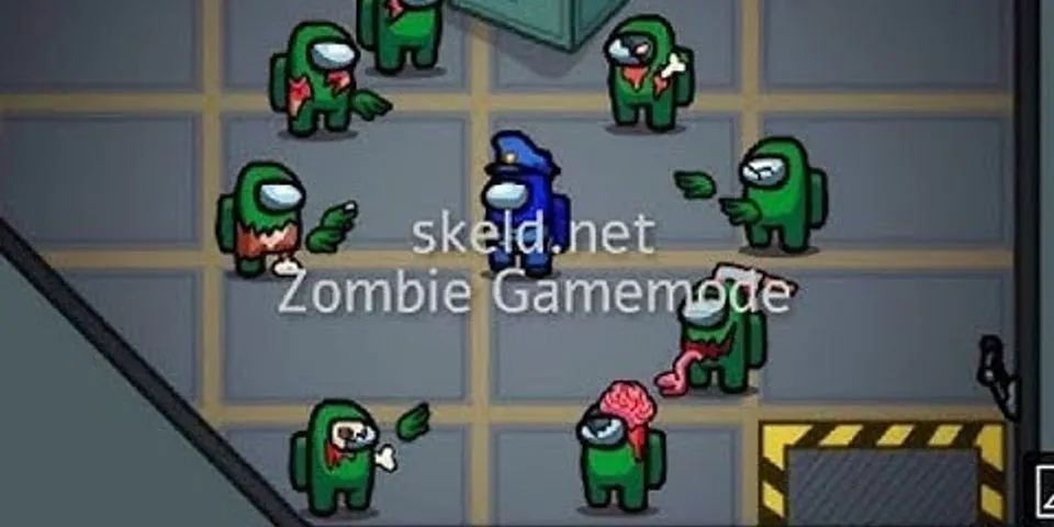 Cách chơi Among Us Zombie