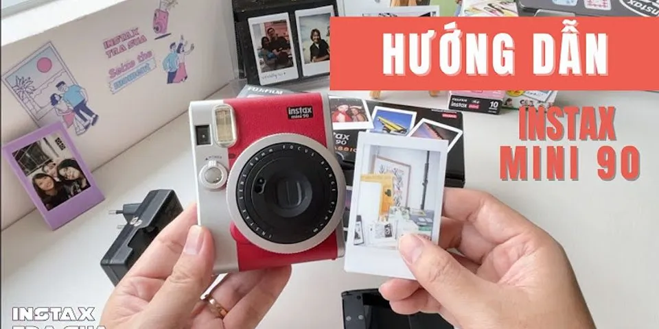Cách chụp ảnh Polaroid