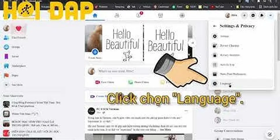 Cách chuyển ngôn ngữ FB từ tiếng Trung sang tiếng Việt trên máy tính