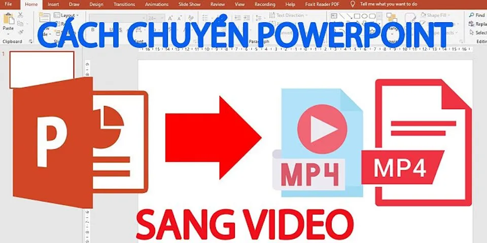 Cách chuyển từ video sang PowerPoint