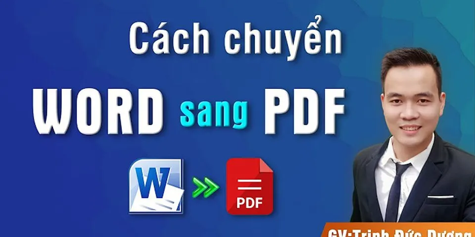 Cách chuyển Word sang PDF trên máy tính