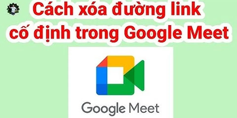 Cách cố định link trong Google Meet
