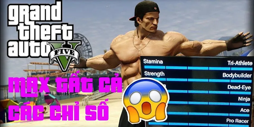 Cách coi Trần trong GTA 5