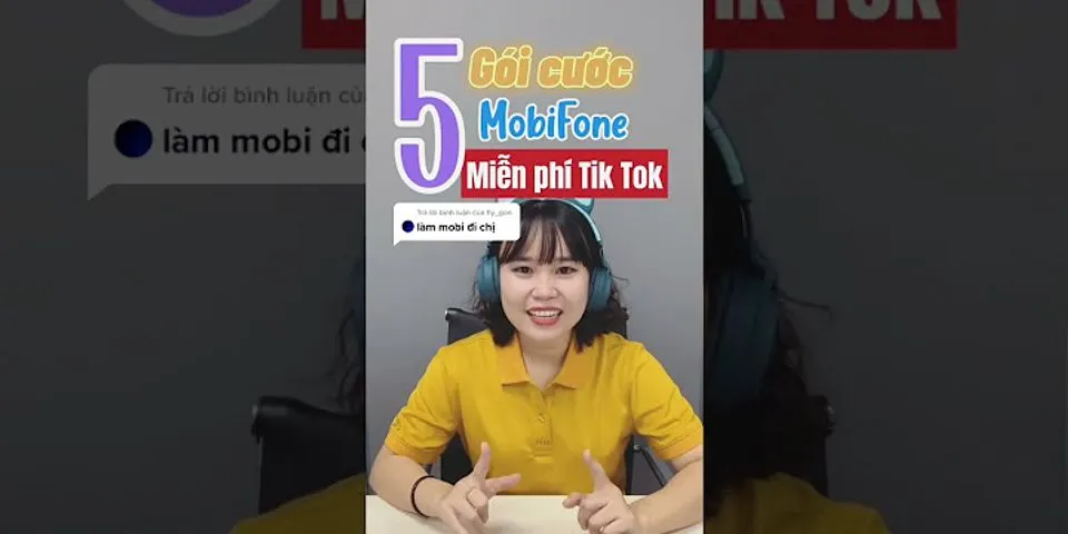 Cách đăng ký xem TikTok miễn phí MobiFone