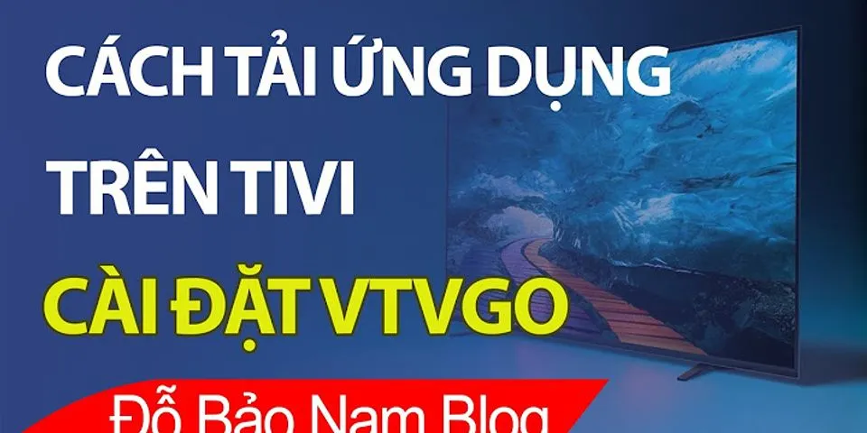 Cách đăng nhập VTV go trên tivi Samsung - quynap.com