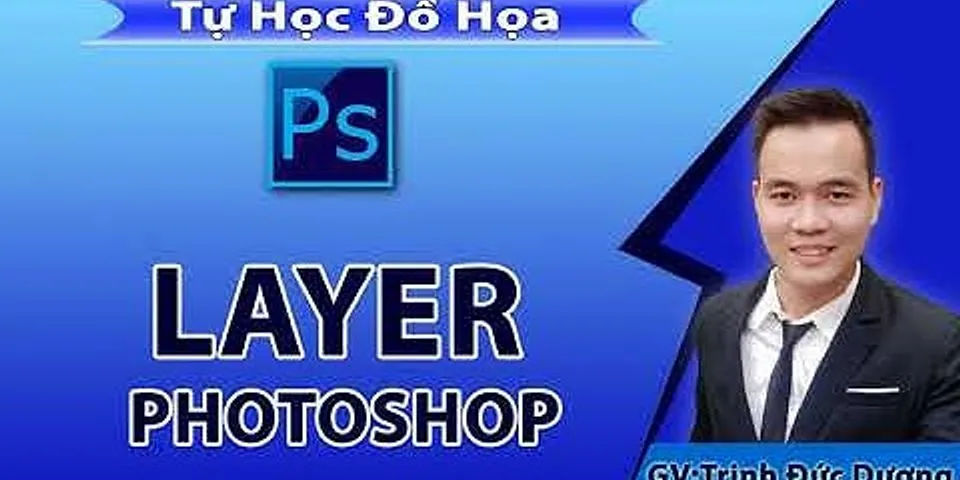 Cách đè Layer trong Photoshop