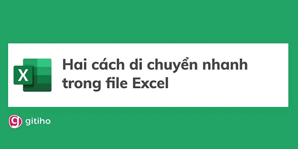 Cách di chuyển nhanh trong Excel