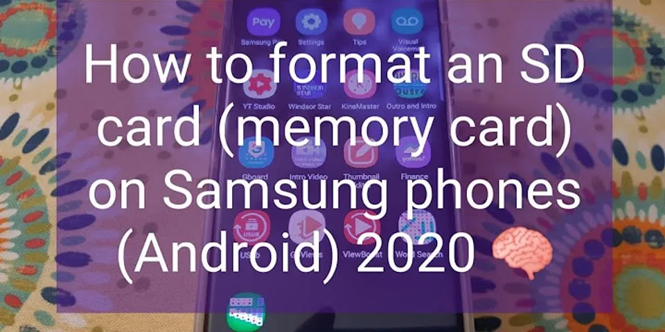 Cách định dạng the nhớ trên điện thoại Samsung