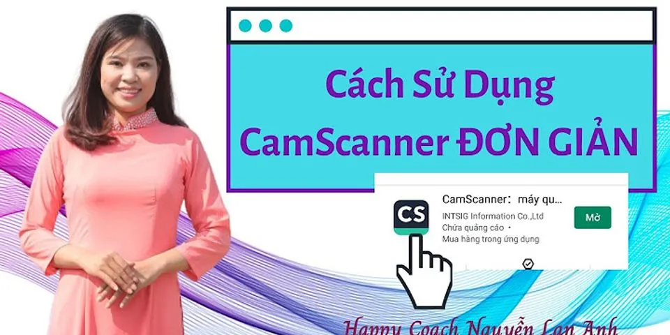 Cách dụng CamScanner