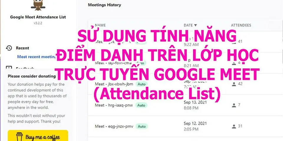 Cách dụng Google Meet Attendance list