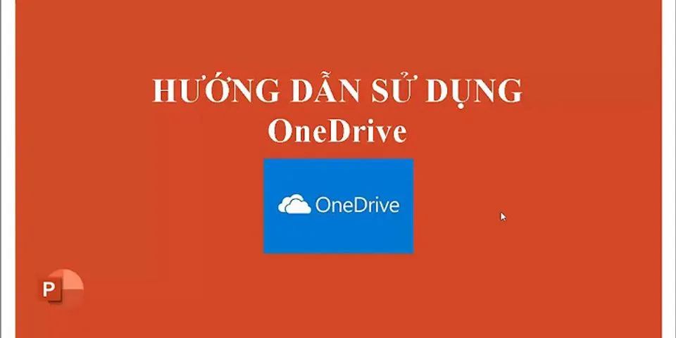Cách dụng OneDrive