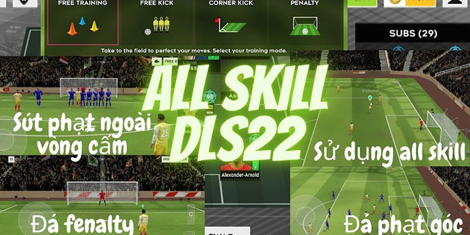 Cách dụng skill trong Dream League Soccer 2020