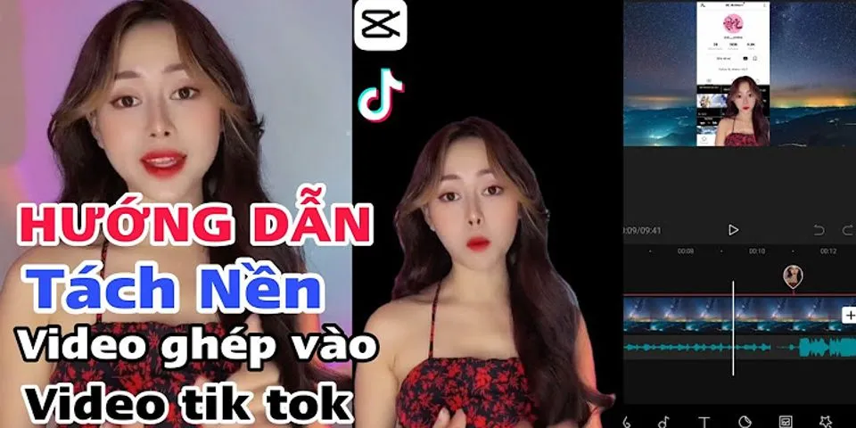 Cách ghép nền vào video TikTok