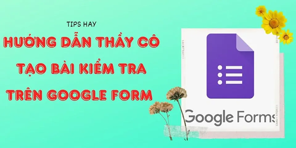 Cách gửi Google Form