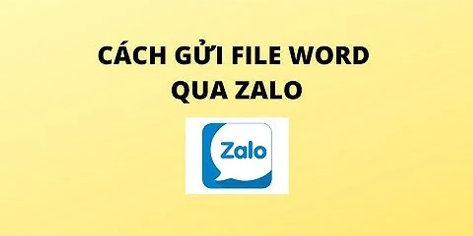 Cách gửi word qua Zalo trên điện thoại