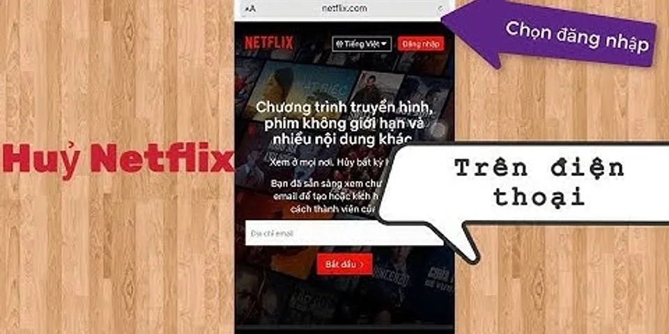 Cách hủy gói Netflix trên điện thoại