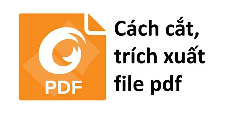 Cách in 1 phần trong file PDF